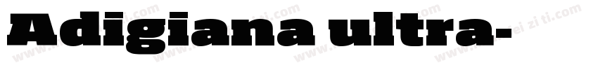 Adigiana ultra字体转换